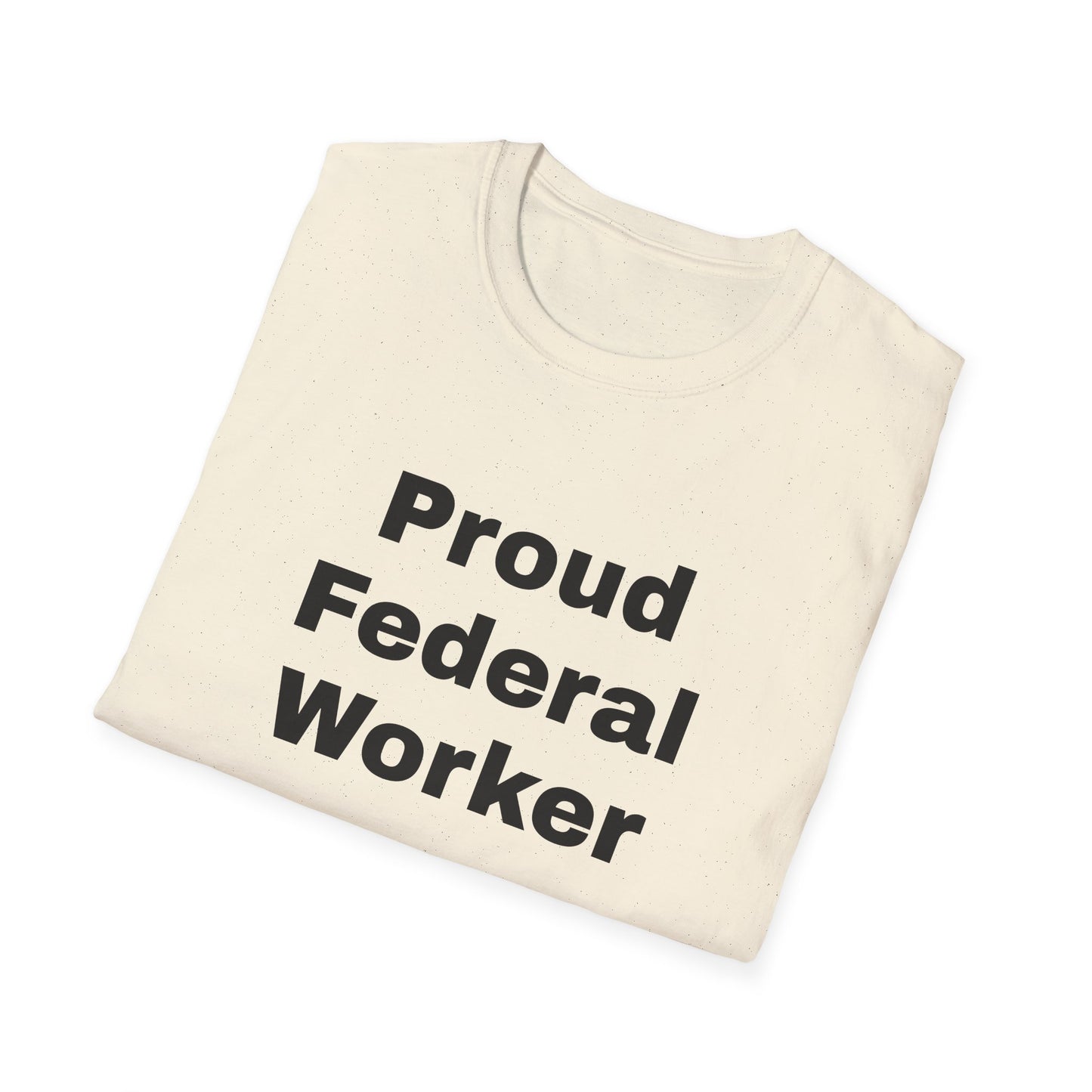 Federal Worker Unisex Soft Tee