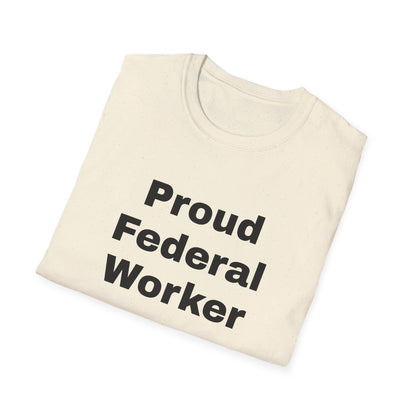 Federal Worker Unisex Soft Tee