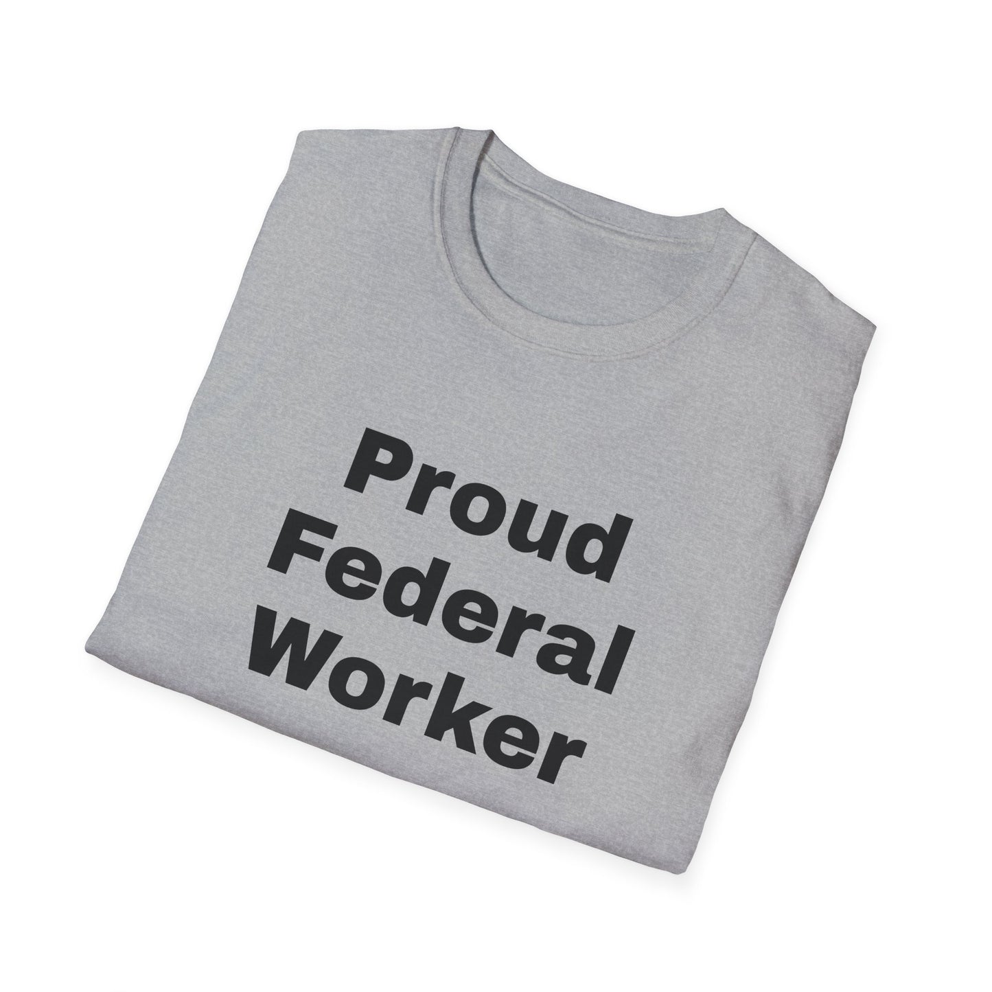 Federal Worker Unisex Soft Tee