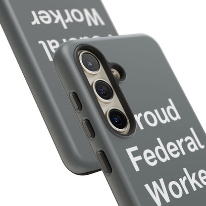 Federal Worker Phone Case