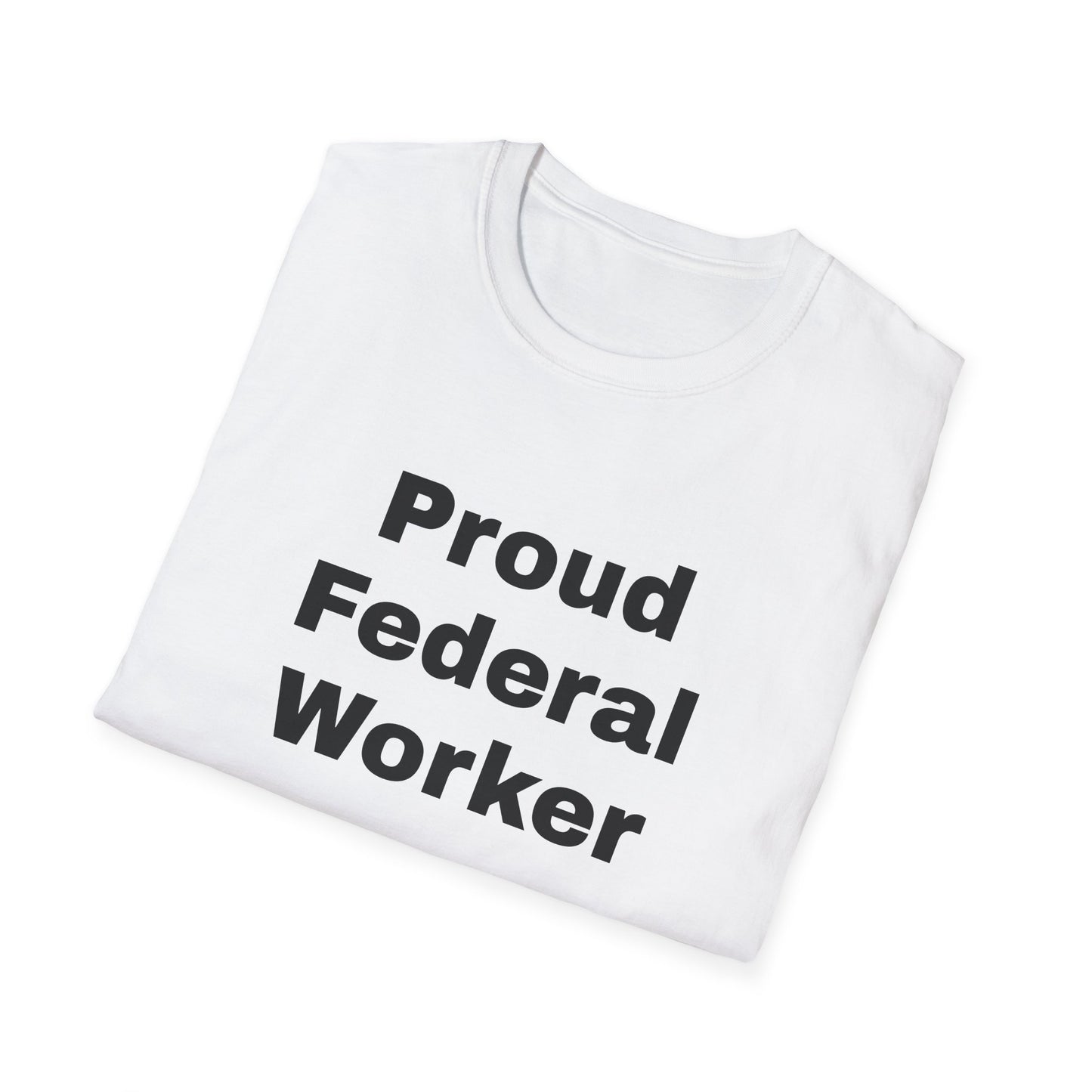 Federal Worker Unisex Soft Tee